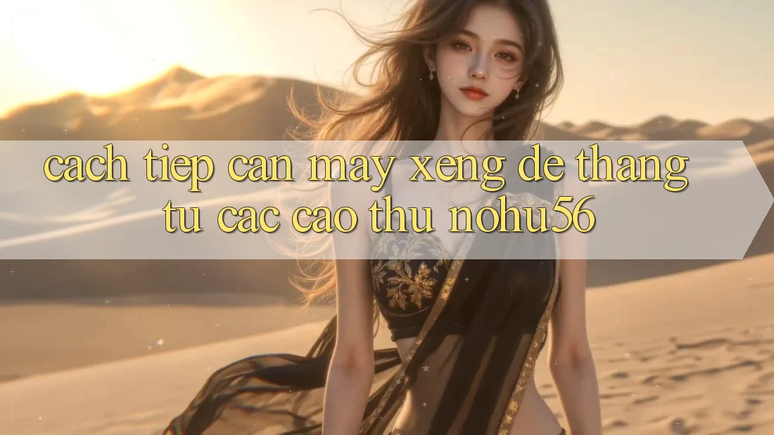 Cách tiếp cận Máy xèng Dễ Thắng Từ Các Cao Thủ nohu56