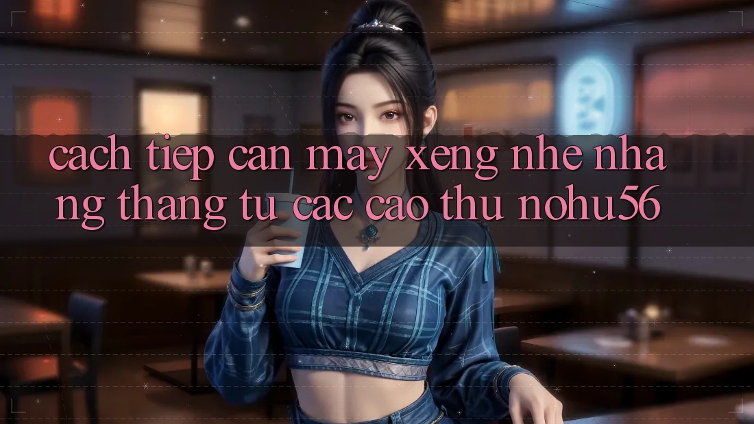 Cách tiếp cận Máy xèng Nhẹ nhàng Thắng Từ Các Cao Thủ nohu56