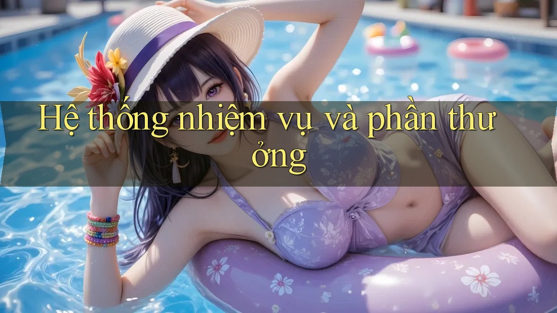 Hệ thống nhiệm vụ và phần thưởng