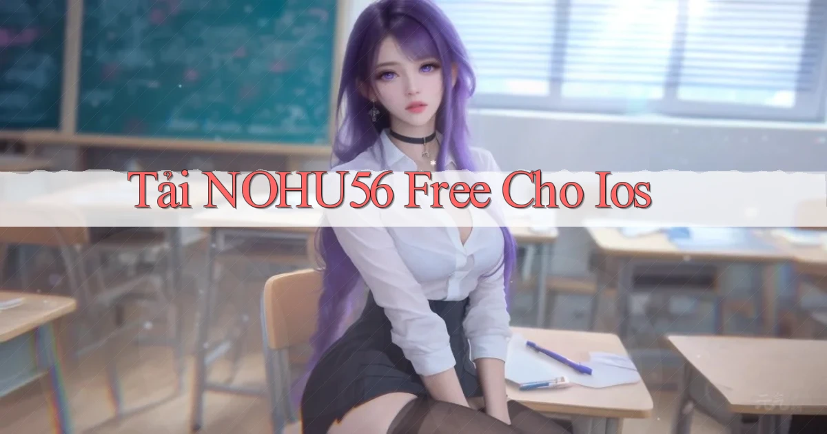 tải nohu56 free cho ios